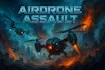 Airdrone Assault