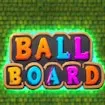 Ball Board