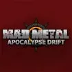 Mad Metal: Apocalypse Drift