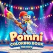 Pomni Coloring Book for Kids